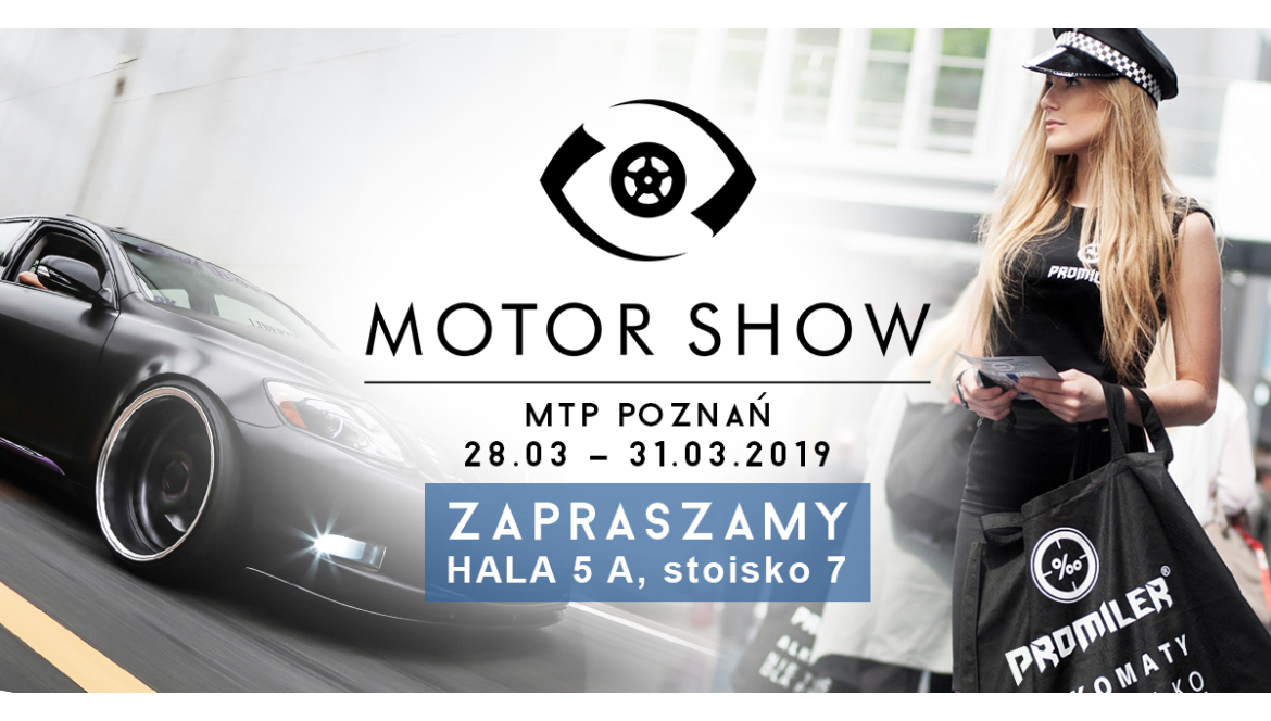Zaproszenie od PROMILER na stoisko targowe podczas Motor Show 2019